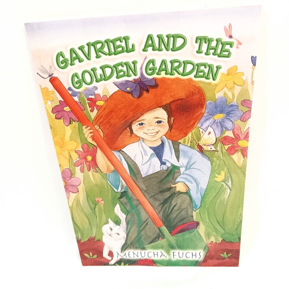 Gavriel And The Golden Garden New Childrens Book by Menucha Fuchs